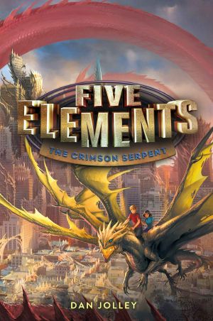 [Five Elements 03] • The Crimson Serpent